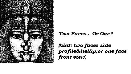 two faces or one